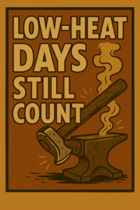 low heat days still count